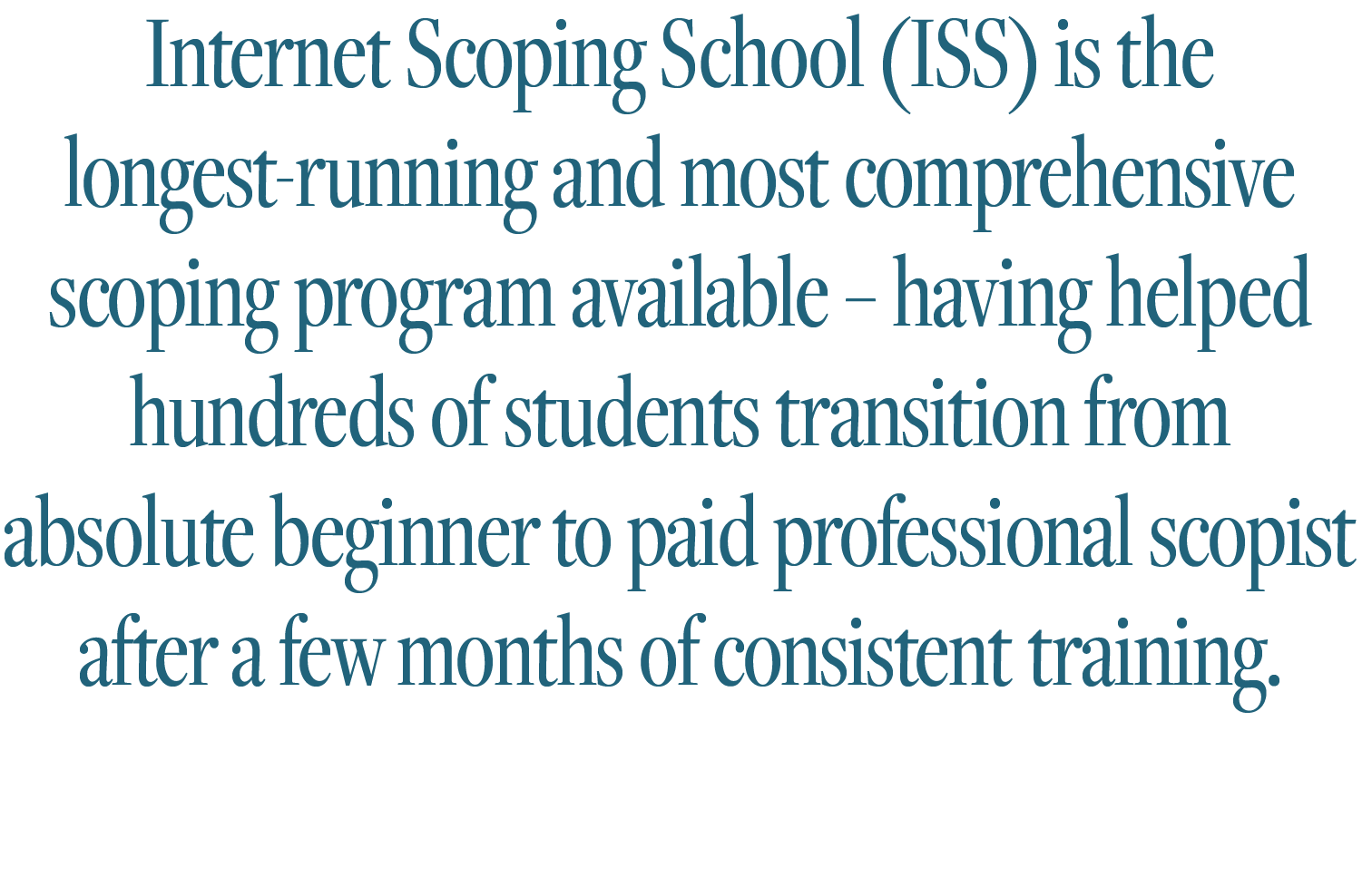 Asset 147@3x ScopeSchool Text reads: "Internet Scoping School (ISS) is the longest-running and most comprehensive scoping program, helping students become professional scopists after months of training.