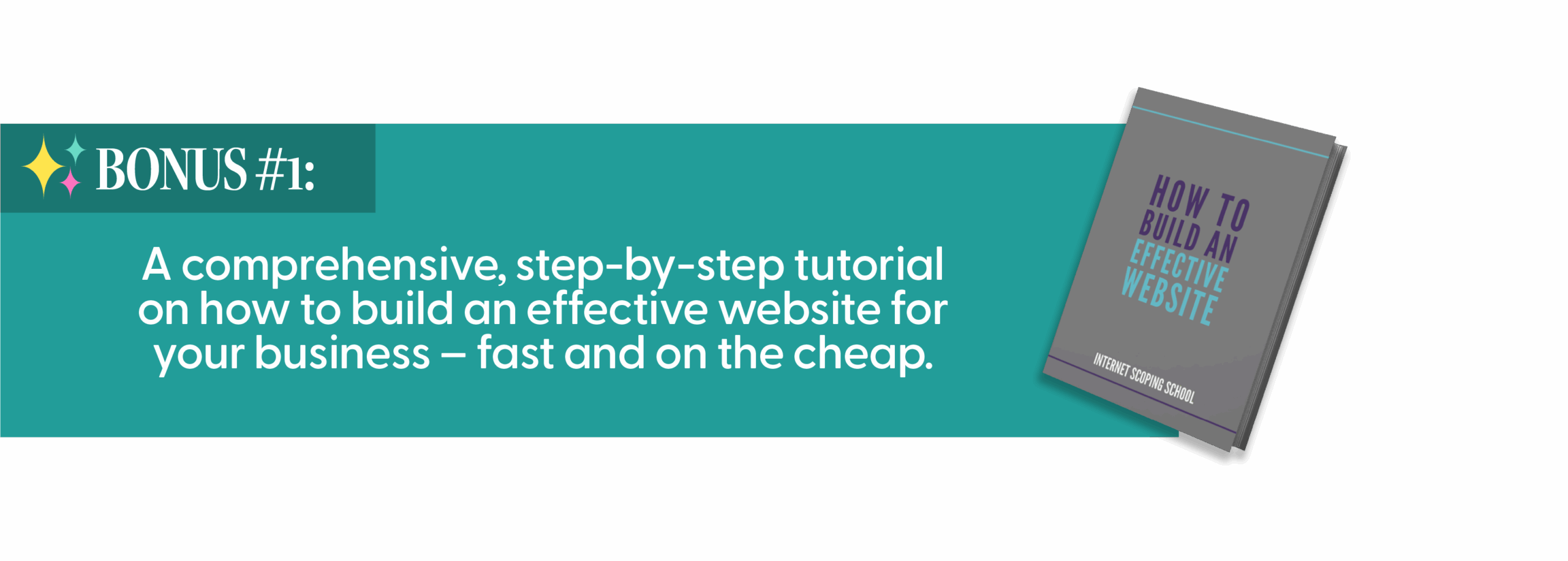 Asset 159@3x ScopeSchool A book titled "How to Build an Effective Website" appears beside a banner offering a bonus tutorial on building a business website quickly and affordably.