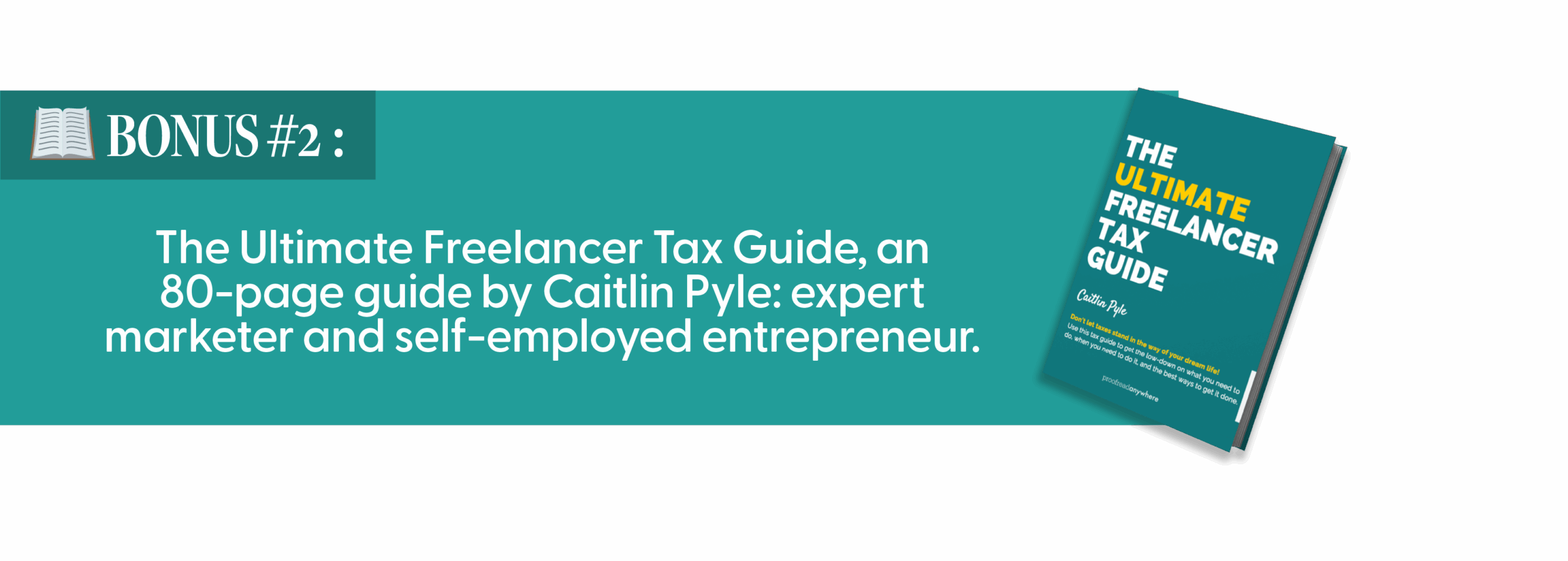 Asset 160@3x ScopeSchool A teal banner promotes "The Ultimate Freelancer Tax Guide" by Caitlin Pyle, described as an 80-page resource for freelancers. The book cover appears on the right.