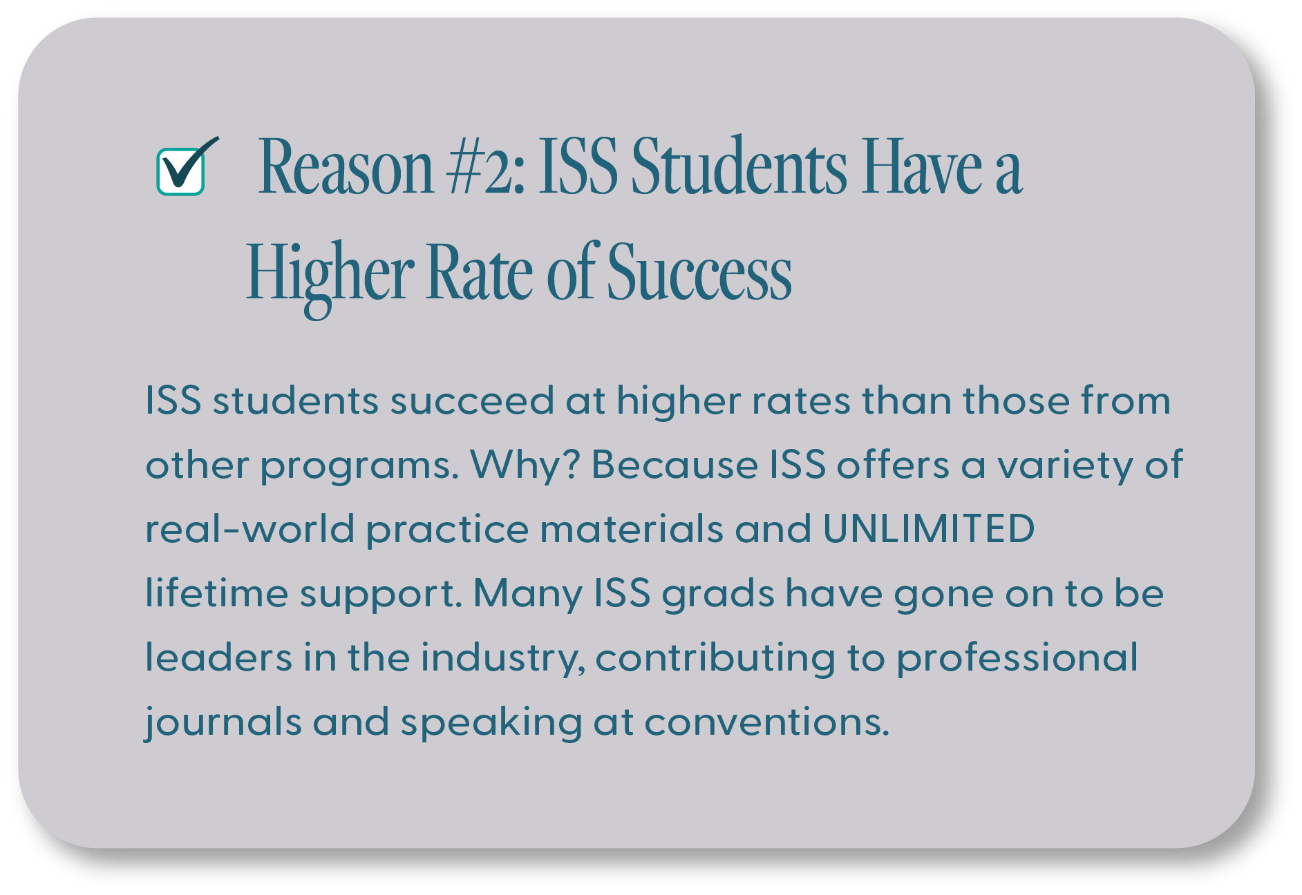 ScopeSchool A graphic explains that ISS students have a higher rate of success than other programs, citing practice materials and unlimited support as reasons.