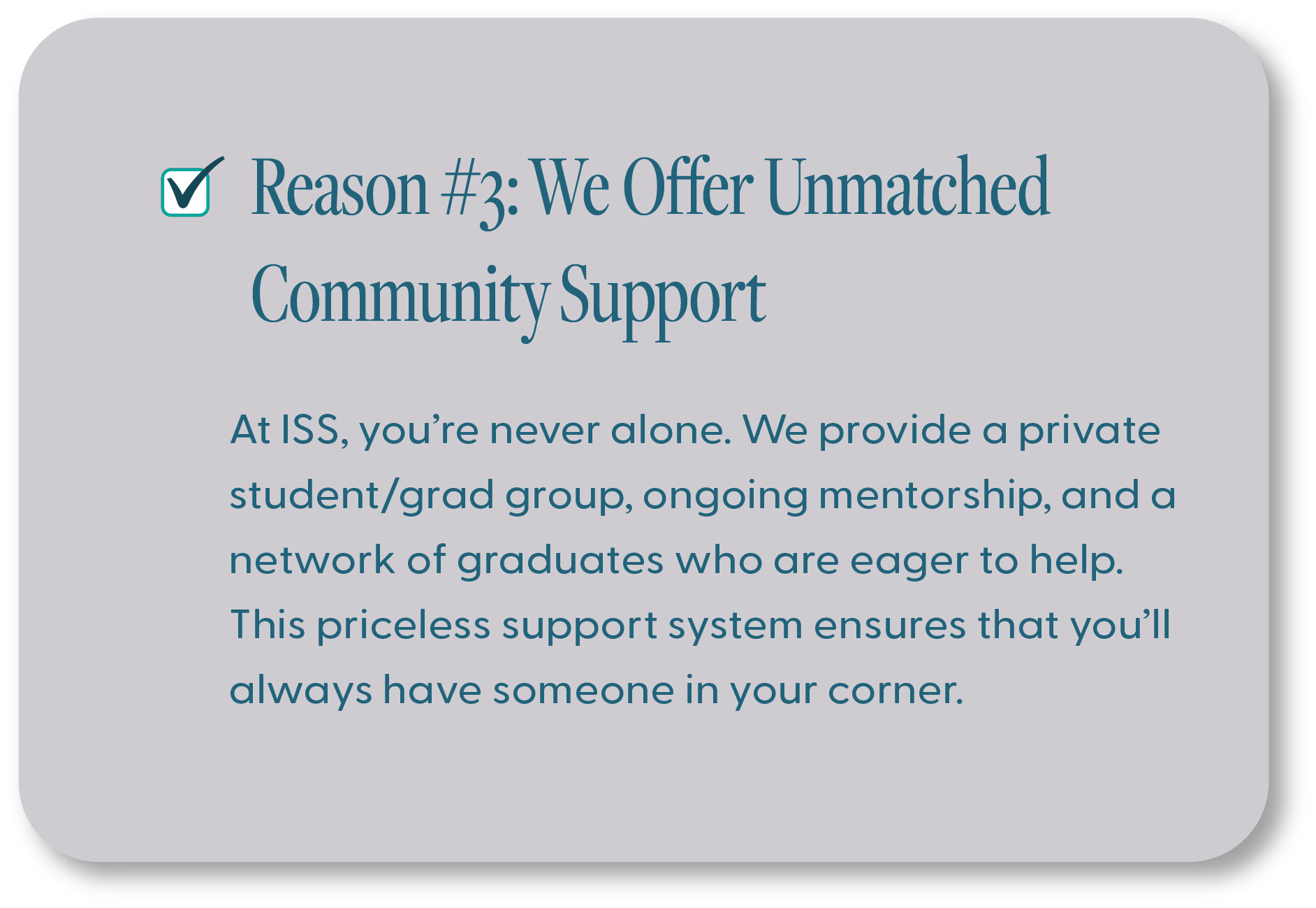 ScopeSchool A box with text explaining that ISS offers unmatched community support, including mentorship and a network of graduates to help students and graduates.