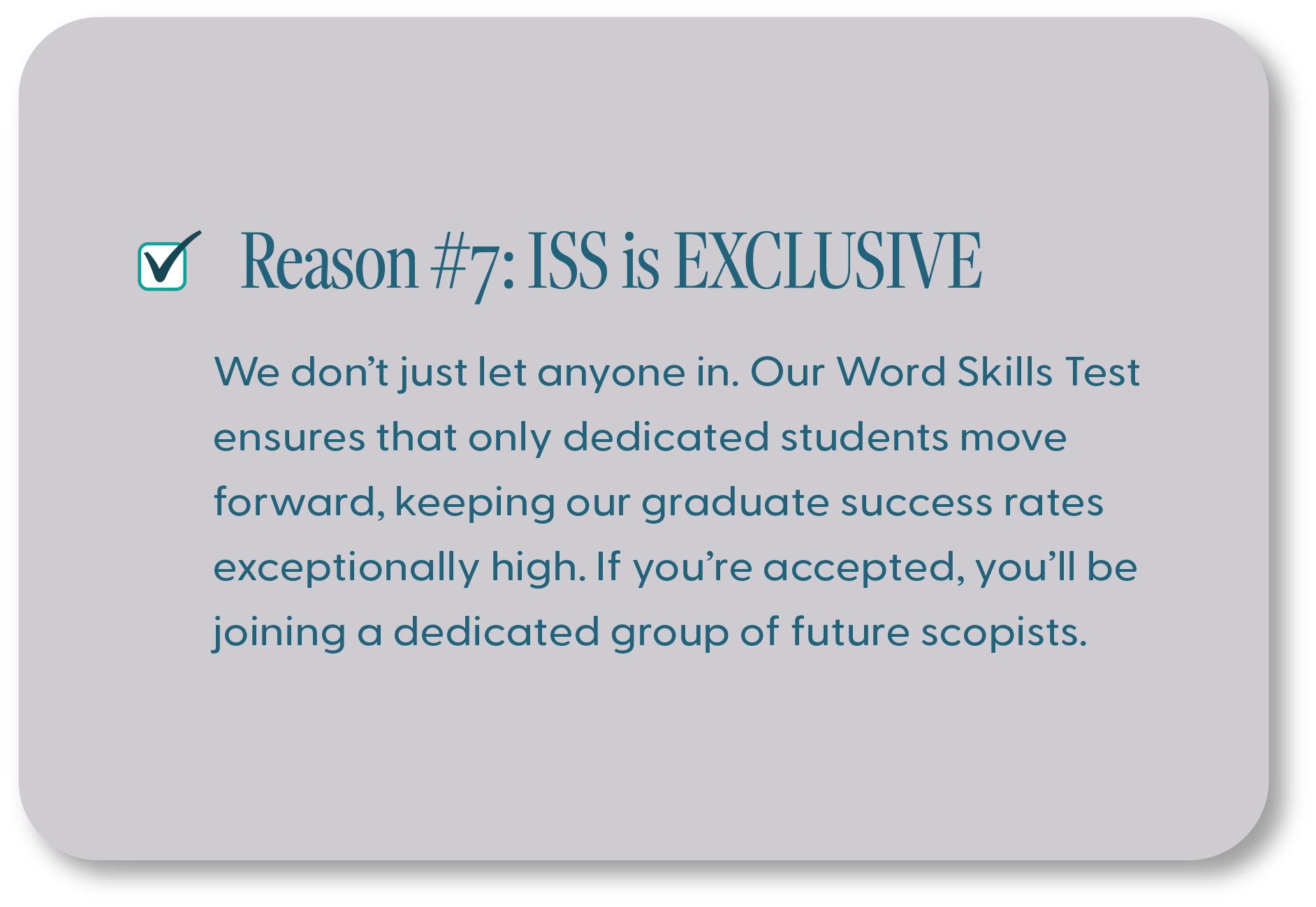 ScopeSchool A graphic explains that ISS is exclusive, with only dedicated students passing a skills test and joining a select group of future scopists.