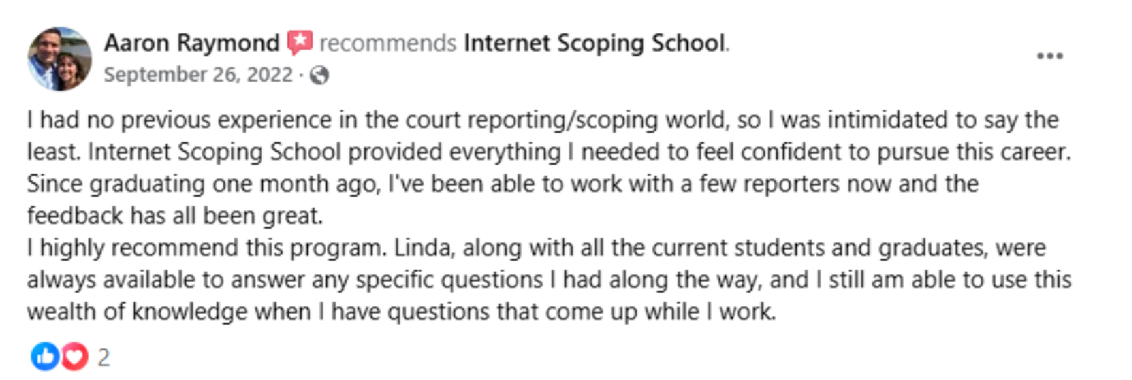 Asset 40@3x ScopeSchool A Facebook recommendation post praising Internet Scoping School for building confidence and providing helpful support for starting a career in court reporting.