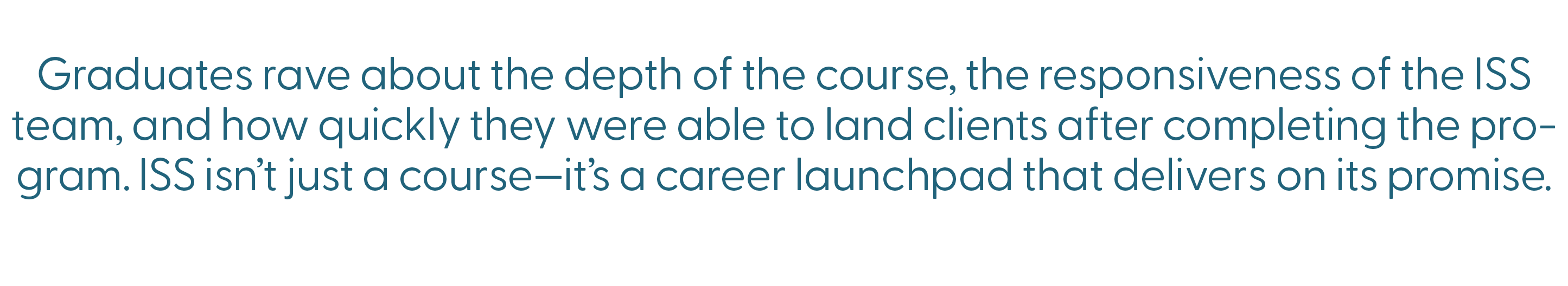 ScopeSchool Text reads: "Graduates rave about the depth of the course, the responsiveness of the ISS team, and how quickly they were able to land clients after completing the program. ISS isn't just a course—it's a career launchpad that delivers on its promise.