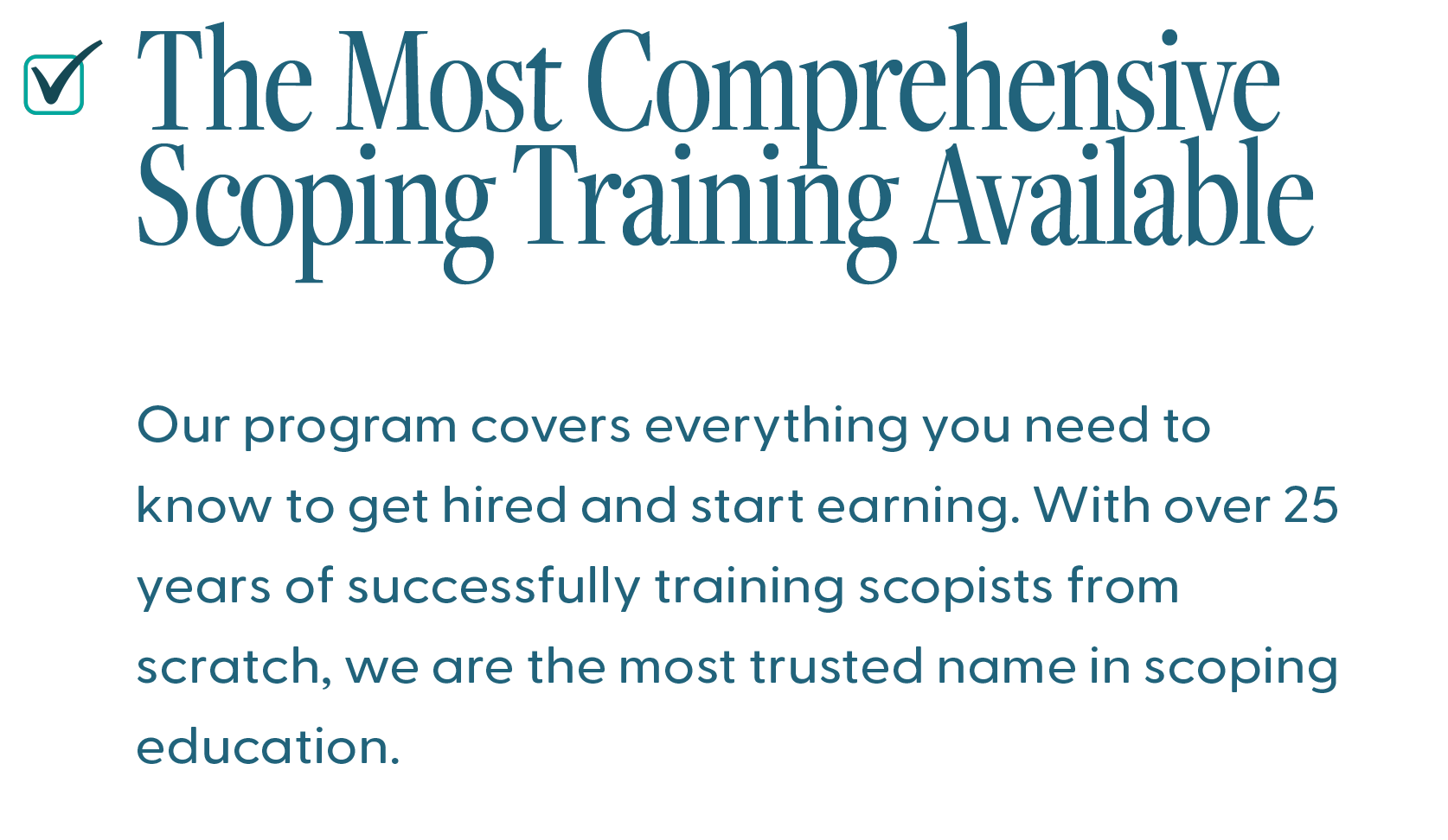 training ScopeSchool Text reads: "The Most Comprehensive Scoping Training Available. Our program covers everything needed to get hired and start earning, with over 25 years of training experience.